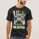Search for 1st grade tshirts Gamer