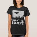 Search for i want to believe tshirts Roswell