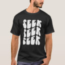 Search for seek jesus tshirts First