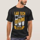 Search for funny lab tech tshirts Medical