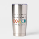Search for coach tumblers Funny