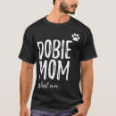 Search for doberman mom tshirts Funny