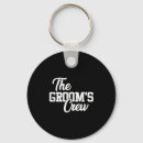 Search for wedding crew key rings Funny