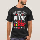 Search for safety first tshirts Drink