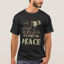 Search for world peace tshirts Patriotic