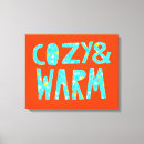 Search for warm canvas prints Cosy