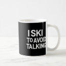 Search for funny skiing mugs Apres ski