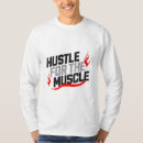 Search for hustle for that muscle tshirts Motivational