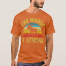 Search for moose is loose tshirts Camping