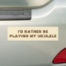 Search for ukulele bumper stickers Music