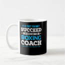 Search for funny coach mugs Boxing