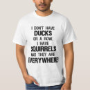 Search for ducks in a row tshirts Humor