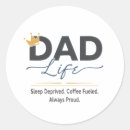 Search for dad coffee stickers Fatherhood