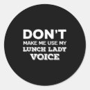 Search for funny lunch stickers Lady