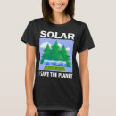 Search for solar energy tshirts Save