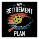Search for pickleball posters Retired