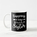 Search for middle sister mugs Funny