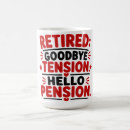 Search for pension mugs Funny