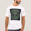 Search for error tshirts Tech humour