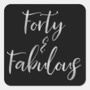 Search for forty is fabulous stickers Elegant