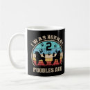 Search for poodle mom mugs Dogs
