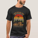 Search for turkey drop tshirts Funny