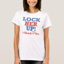 Search for lock her up tshirts Prison