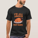 Search for baste tshirts Food