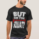 Search for squats tshirts Weights