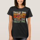 Search for turkey trot tshirts Groovy