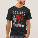 Search for vegas birthday tshirts 21st