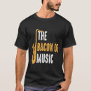 Search for saxaphone tshirts Bacon