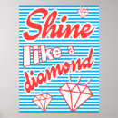 Search for diamond quotes posters Shine