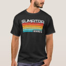 Search for sumatra tshirts Vacation