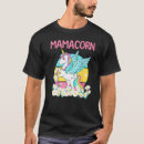 Search for mamacorn tshirts Mum