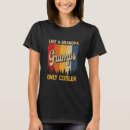 Search for gramps tshirts Only