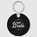 Search for team bride key rings Bachelorette