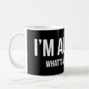 Search for funny excuses mugs Sarcastic