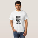 Search for linda listen tshirts Funny