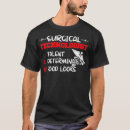 Search for surgical tshirts Doctor