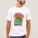 Search for dumpster fire tshirts Cute