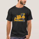 Search for bulldozer tshirts Tractor