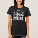 Search for proud football mom tshirts Mama