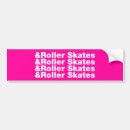 Search for roller skating bumper stickers Skate