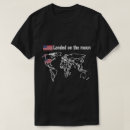 Search for landed tshirts Moon