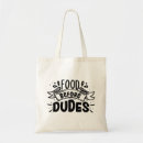 Search for dude bags Food