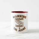 Search for chocolate quote mugs Humor