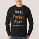 Search for best farter ever tshirts Meant