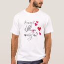 Search for will you marry me tshirts Marriage proposal