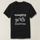 Search for naughty sayings tshirts Humour